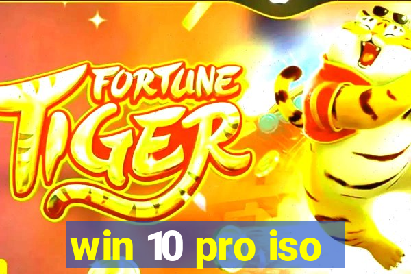 win 10 pro iso